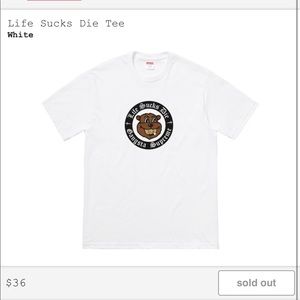 Supreme Life Sucks Die Tee White Large